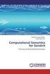 Computational Semantics for Sanskrit