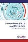 A change impact analysis approach using visualization method