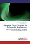 Bioactive Glass Ceramics for Orthopedic Applications