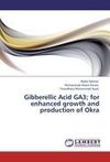 Gibberellic Acid GA3; for enhanced growth and production of Okra