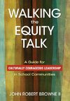 Walking the Equity Talk