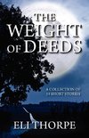 The Weight of Deeds