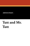 Tutt and Mr. Tutt