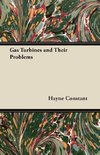 Gas Turbines and Their Problems