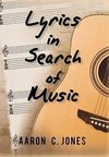 Lyrics in Search of Music