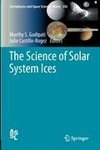 The Science of Solar System Ices