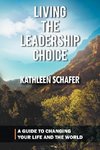 Living the Leadership Choice