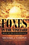 Foxes in the Vineyard