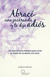 Nchez, A: Abrac Una Jacaranda y Te Dije Adi S