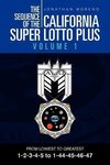 THE SEQUENCE OF THE CALIFORNIA SUPER LOTTO PLUS VOLUME 1