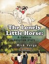 The Lonely Little Horse