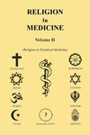 Religion in Medicine Volume Ii