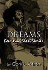 Dreams, Poems and Short Stories