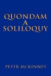 Quondam a Soliloquy