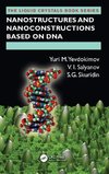 Nanostructures and Nanoconstructions based on DNA