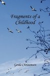 Fragments of a Childhood