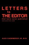 Letters to the Editor That Were Never Published