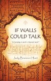 If Walls Could Talk