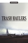 Trash Haulers