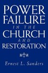 Power Failure in the Church and Restoration