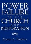 Power Failure in the Church and Restoration