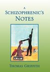 A Schizophrenic's Notes