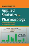 A Handbook of Applied Statistics in Pharmacology