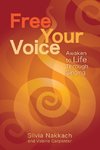 Free Your Voice: Awaken to Life Through Singing