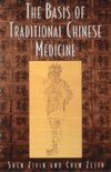 The Basis of Traditional Chinese Medicine