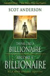 Think Like a Billionaire, Become a Billionaire