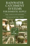 Gould, J:  Rainwater Catchment Systems for Domestic Supply