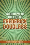 Narrative of the Life of Frederick Douglass