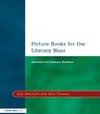 Merchant, G: Picture Books for the Literacy Hour