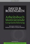 Arbeitsbuch Motivierende Gesprächsführung