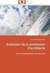 Evolution de la profession d'architecte