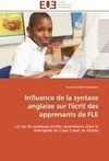 Influence de la syntaxe anglaise sur l'écrit des apprenants de FLE