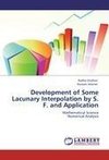 Development of Some Lacunary Interpolation by S. F. and Application