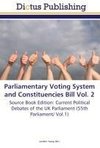 Parliamentary Voting System and Constituencies Bill Vol. 2