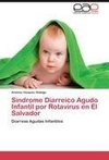 Sindrome Diarreico Agudo Infantil por Rotavirus en El Salvador