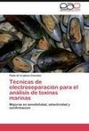 Técnicas de electroseparación para el análisis de toxinas marinas