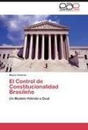 El Control de Constitucionalidad Brasileño