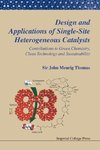 Design and Applications of Single-Site Heterogeneous Catalysts