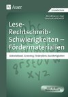 Lese-Rechtschreib-Schwierigkeiten - Fördermaterialien