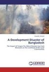 A Development Disaster of Bangladesh