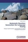 Automatic Question Generation for Language Testing