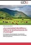 ¿La sociedad identifica y valora la trashumancia en el paisaje?