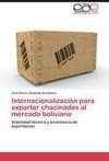 Internacionalización para exportar chacinados al mercado boliviano