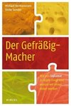 Der Gefräßig-Macher