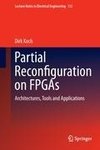 Partial Reconfiguration on FPGAs