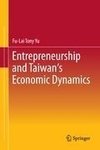 Entrepreneurship and Taiwan's Economic Dynamics